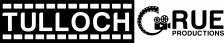 Tullochgrue Productions
